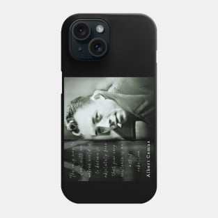 Albert Camus portrait and quote: The only way to deal with an unfree world... Phone Case