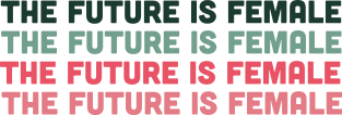 The Future is Female - Pink and Green Magnet