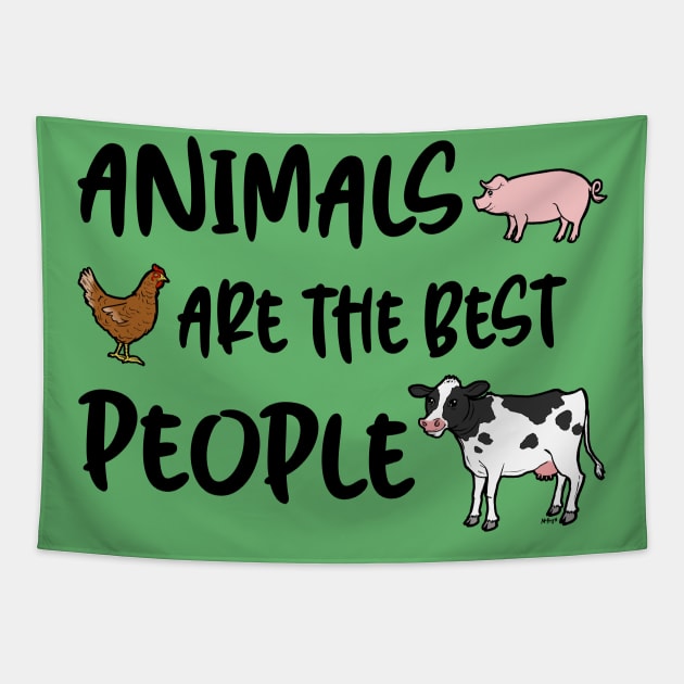 Animals are the Best People Tapestry by mcillustrator