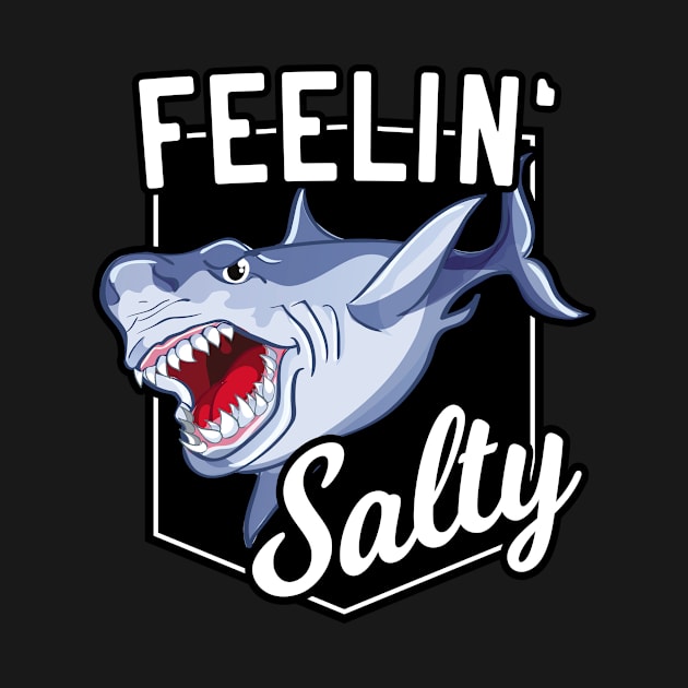 Funny Shark Saying by Foxxy Merch