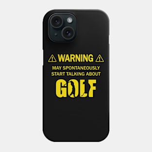 Golf Warning Phone Case