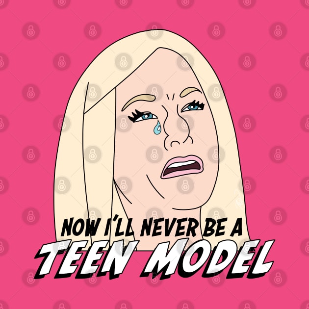 Now I’ll Never Be a Teen Model! by thecompassrose