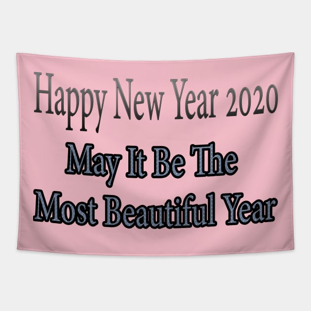 Happy New Year 2020, may it be the most beautiful year Tapestry by Yeni