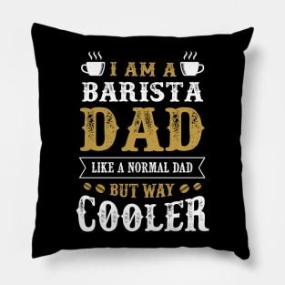 Barista Dad Pillow