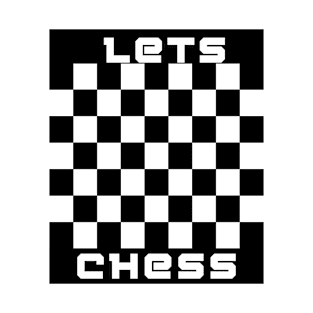 Let's chess, game design , typography and modern Design T-Shirt