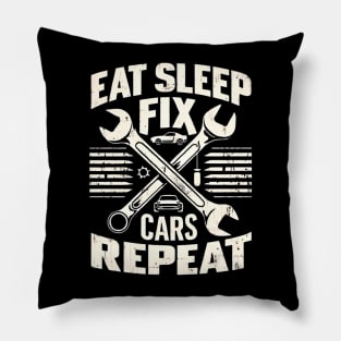 Eat Sleep Fix Cars Repeat - Mechanic's Lifestyle Pillow