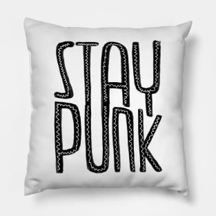 Stay Punk Pillow