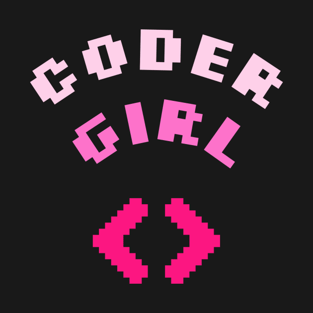 Coder Girl Programmer Coding Code Programming Geek Nerd by Tip Top Tee's