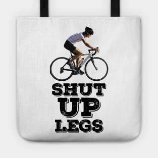 Shut UP Legs Tote