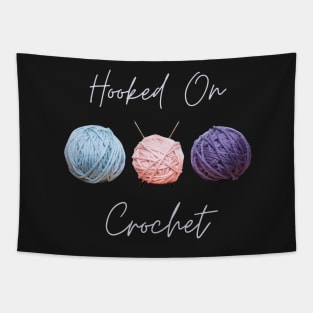 Hooked on Crochet (for dark backgrounds) Tapestry