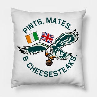 UK IRL Eagles Pints Mates Cheesesteaks Pillow