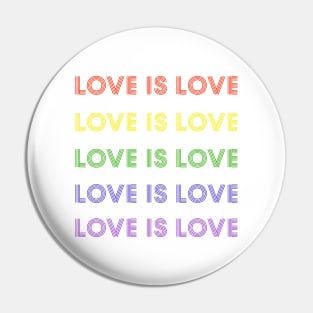 Love is love LGBTQ Pride Pin