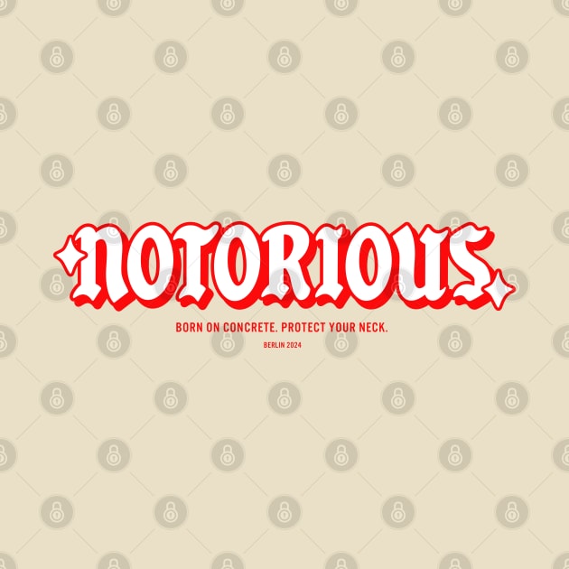 NOTORIOUS by smoothmarket