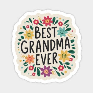 Best grandma ever Magnet