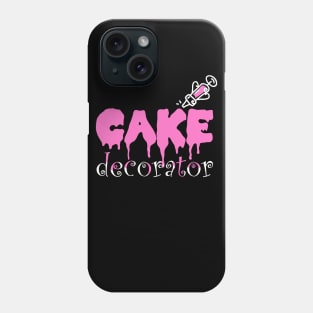 Funny Cake Dealer Decorating Baker Cake Decorator T-Shirt Phone Case