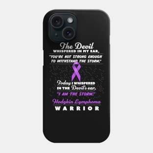 The Devil whispered Lymphoma Warrior ribbon awareness Phone Case