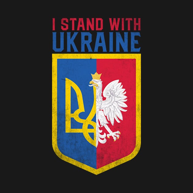 Poland I Stand With Ukraine Half Polish Half Ukrainian Coat Of Arms by TeeA