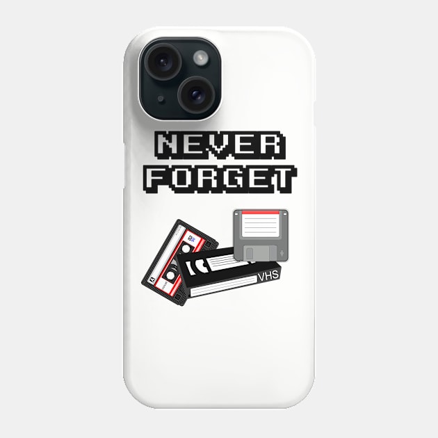 Never forget Phone Case by MissMorty2