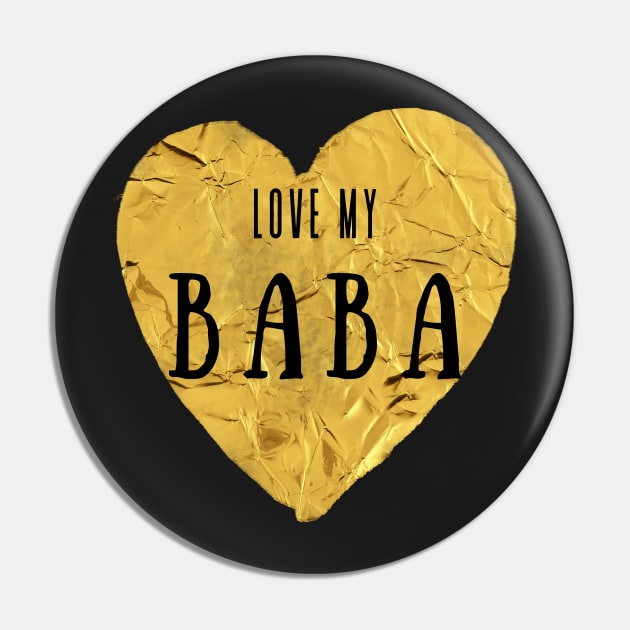 Love my BABA Pin by hexchen09