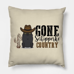 Gone Schipperke Country Pillow