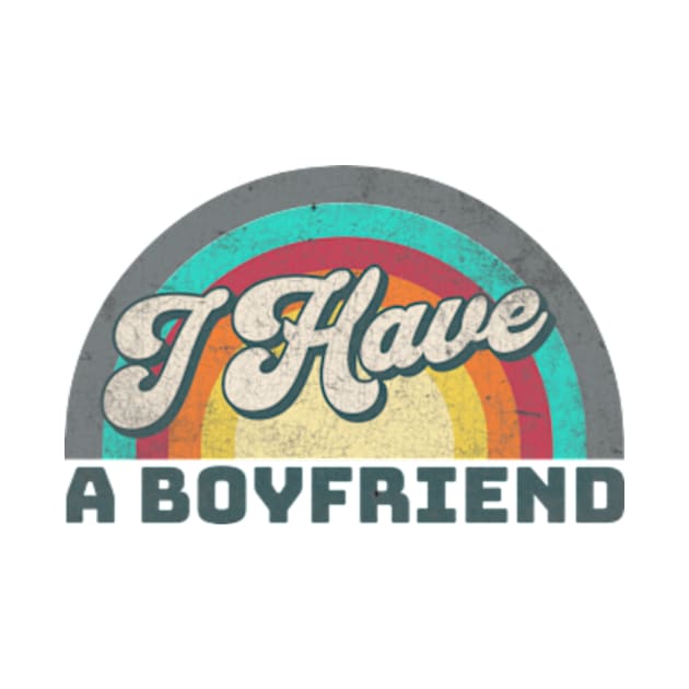 I Have a Boyfriend by Alea's