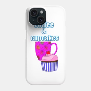 COFFEE Break And Cupcakes Phone Case