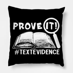 English Teacher  Prove It Text Evidence Pillow