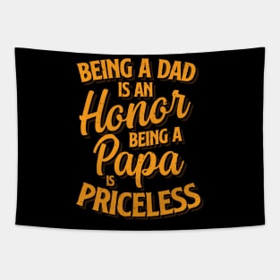 Father`s Day - Being a Dad is a Honor Tapestry