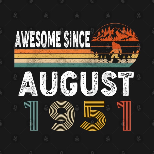 Awesome Since August 1951 by ThanhNga