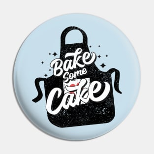 Bake some cake Pin