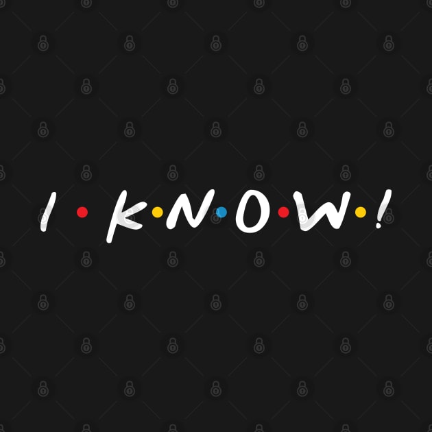 I Know! by CoinRiot