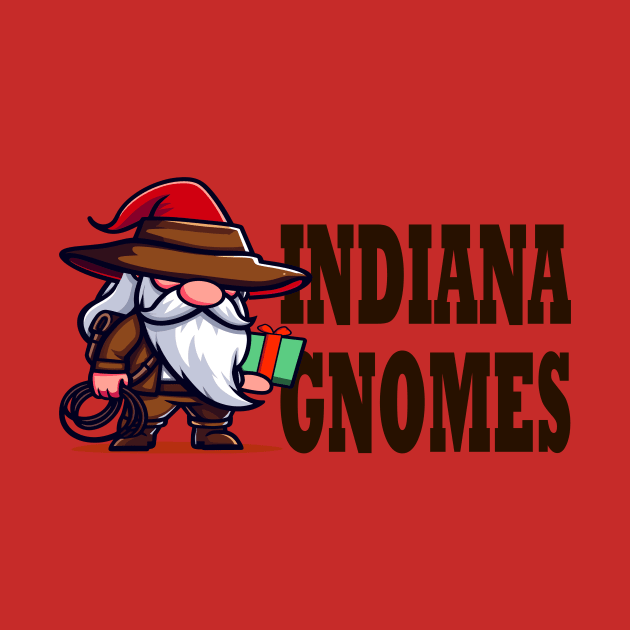 Indiana Gnomes by TeeHeeFun