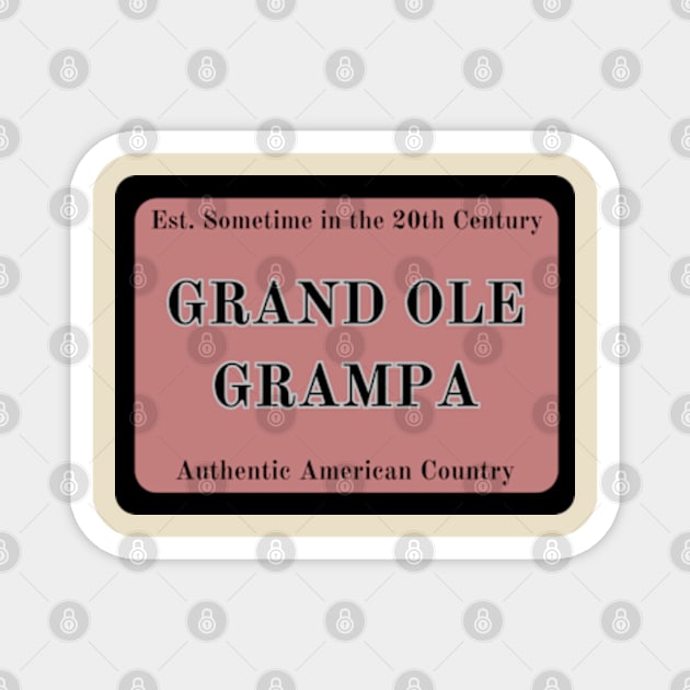 Grand Ole Grampa Magnet by Desert Owl Designs