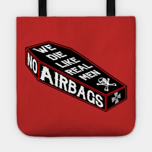 NO AIRBAGS RAT ROD DIE LIKE REAL MEN Tote