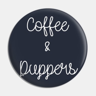 Coffee & Puppers Pin