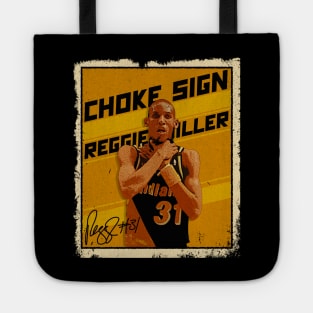 Reggie Miller Choke Sign Basketball Legend Signature Vintage Retro 80s 90s Bootleg Rap Style Tote