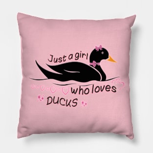 Just a Girl Who Loves Ducks -PINK- Pillow