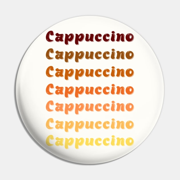 Cappuccino Pin by formony designs