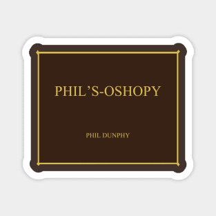 PHIL'S-OSOPHY Magnet