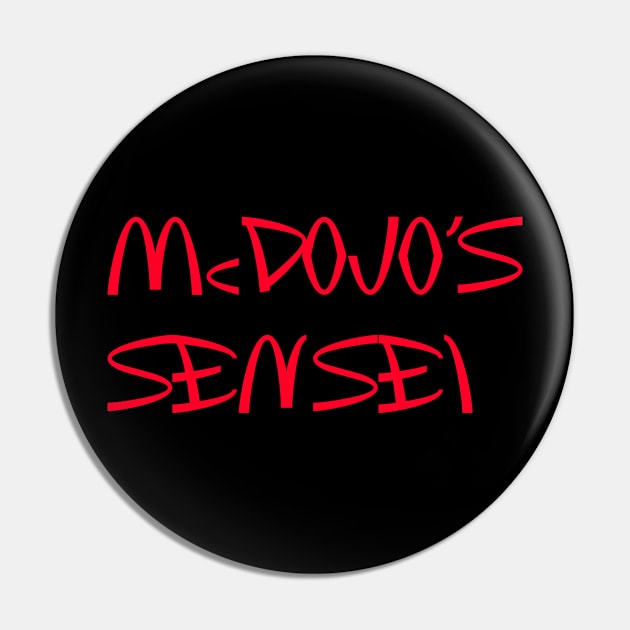 mc Dojos Sensei Pin by Pet-A-Game