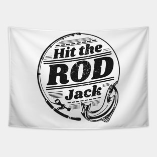 Fishing Pun - Hit the Rod Jack Tapestry