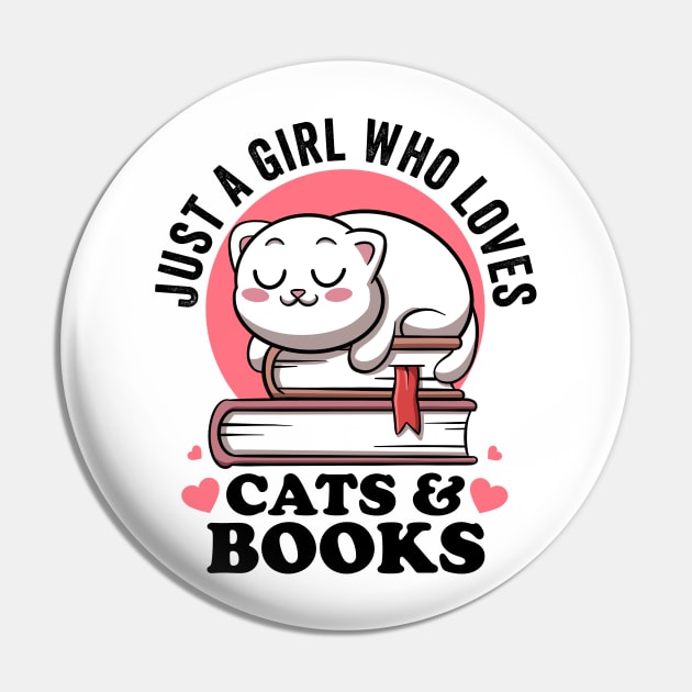 Just a Girl Who Loves Cats And Books Avid Reader Bookworm Pin by MerchBeastStudio