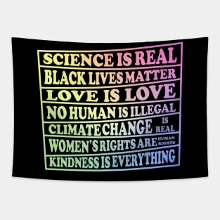 Science is Real - Black Lives Matter - Love is Love - Where I stand on Social Issues Tapestry