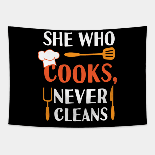 She who Cooks never Clean Cooking Hat Funny Cook Chef Tapestry