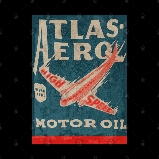 Atlas Aero Motor Oil by Midcenturydave