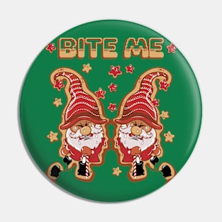 Bites Me Gingerbread Man Santa Pin