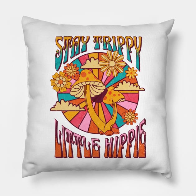 Stay Trippie Little Hippie Pillow by Dandzo