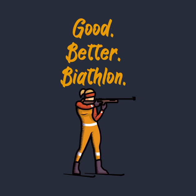 Good Better Biathlon by maxcode