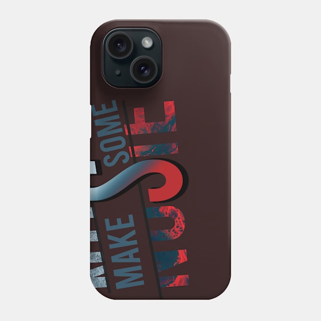 Make some Noise Phone Case by Lore Vendibles