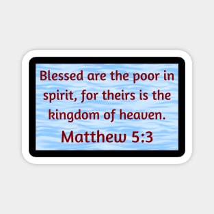 Bible Verse Matthew 5:3 Magnet